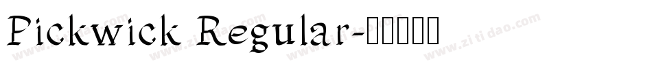 Pickwick Regular字体转换